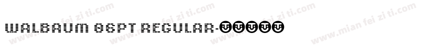 Walbaum 06pt Regular字体转换